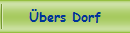 �bers Dorf